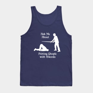 HEMA "Ask Me About Swords" Tank Top